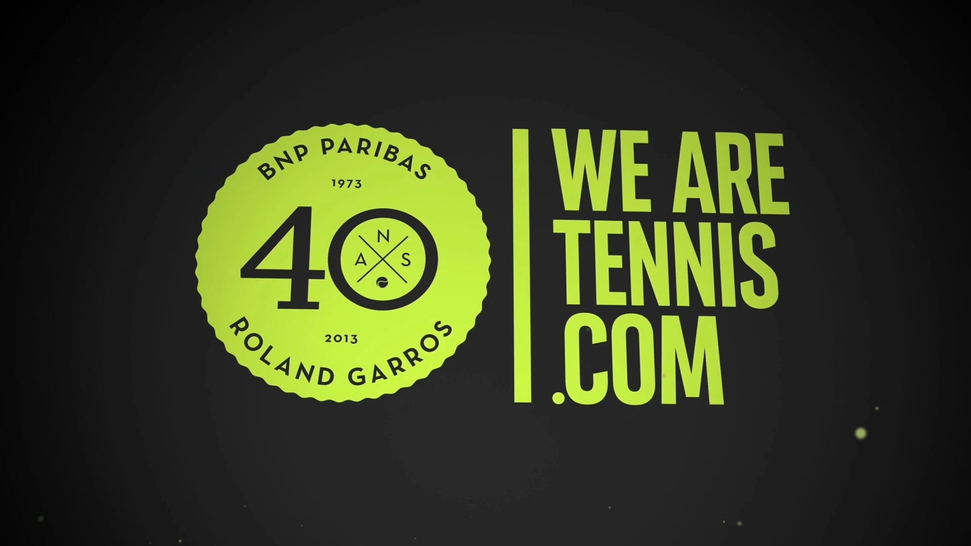 WE ARE TENNIS // BNP PARIBAS - ROLAND GARROS